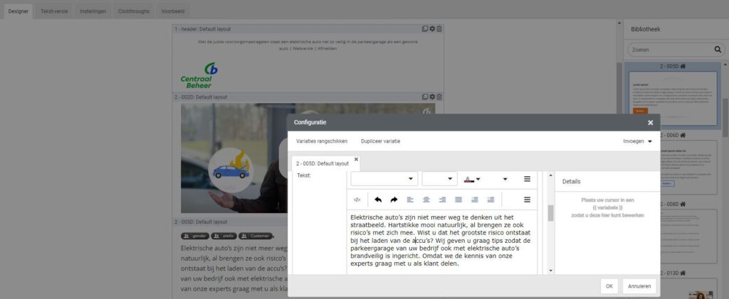 Een screenshot van een e-mail die bewerkt wordt via de eenvoudige drag-and-drop e-mail editor.